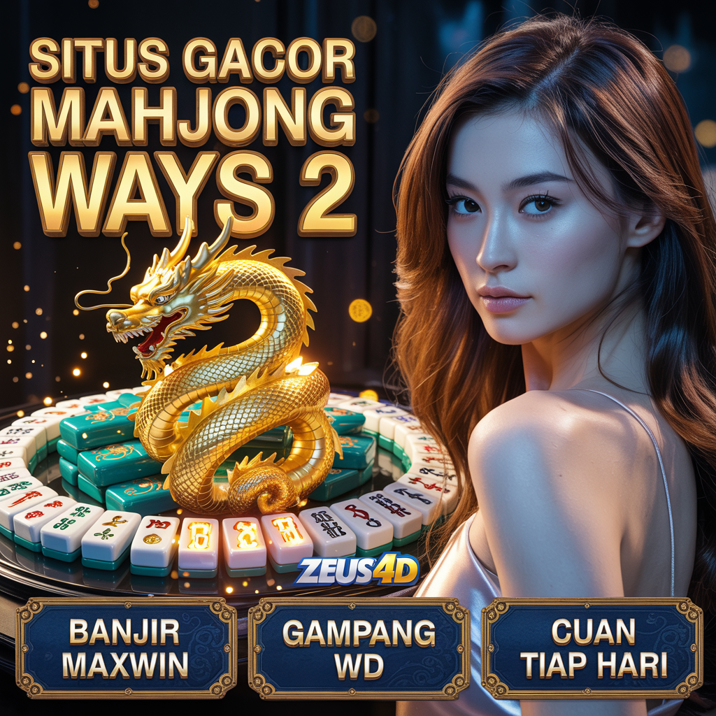 Mahjong Ways Slot on ZEUS 4D – Low Deposit, High Excitement